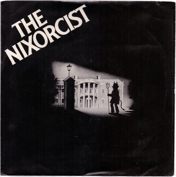 Cover for The Nixorcist