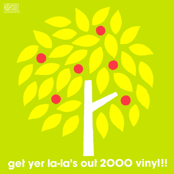 Get Yer La-La's Out 2000 Vinyl!!