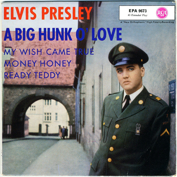 A Big Hunk O' Love