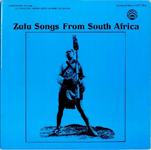 Zulu Songs From South Africa