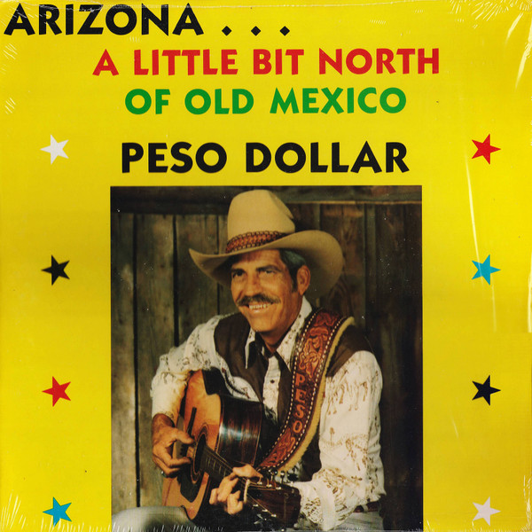 Arizona... A Little Bit North Of Old Mexico
