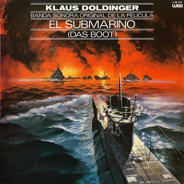 Cover for El Submarino = Das Boot (Banda Sonora Original De La Película)