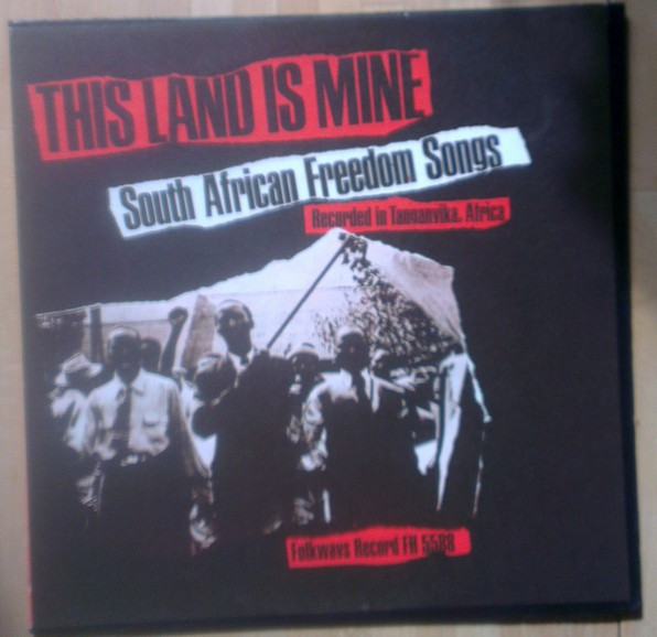 Cover for This Land Is Mine – South African Freedom Songs