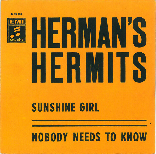 Sunshine Girl / Nobody Needs To Know