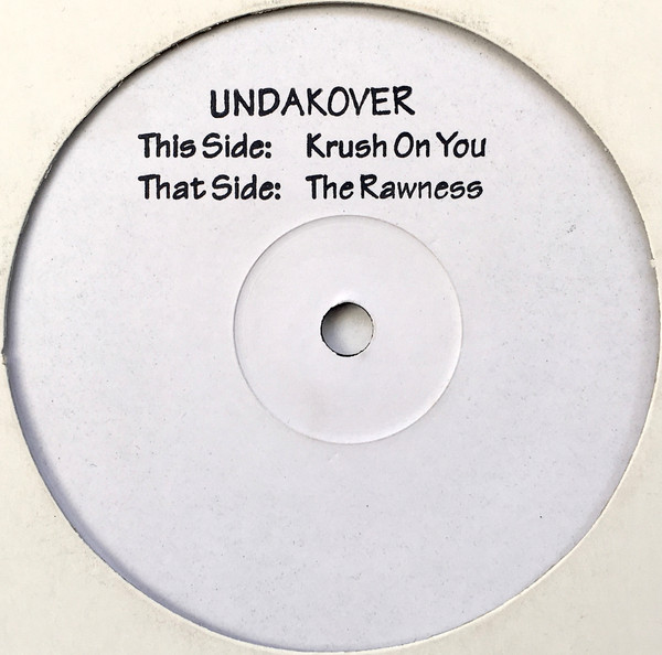 Cover for Krush On You / The Rawness