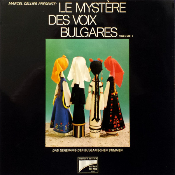 Cover for Le Mystère Des Voix Bulgares (Volume 1)