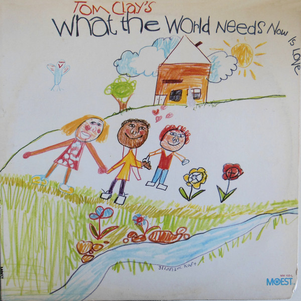 Cover for What The World Needs Now Is Love