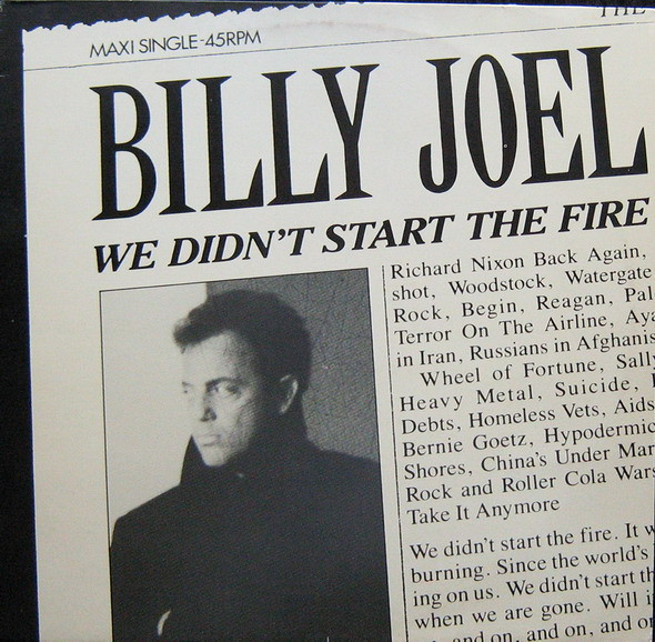 We Didn't Start The Fire