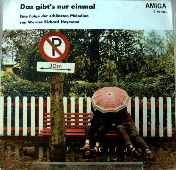 Das Gibt's Nur Einmal - Eine Folge Der Schönsten Melodien von Werner Richard Heymann