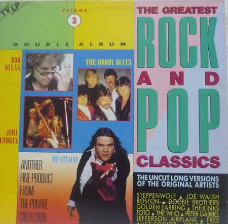 The Greatest Rock And Pop Classics - The Private Collection Vol. 3