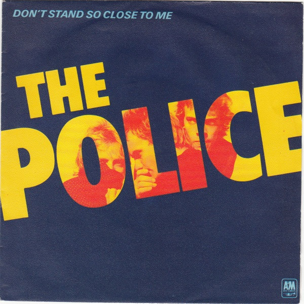 Cover for Don't Stand So Close To Me