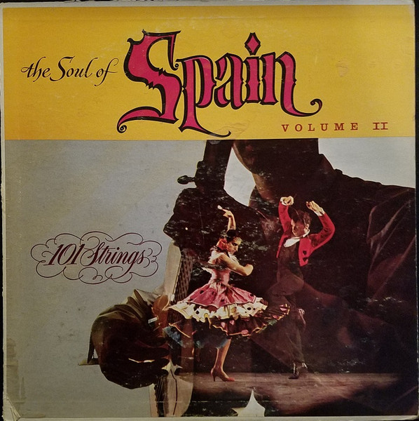 The Soul Of Spain Volume II