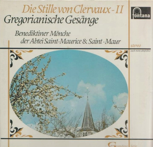 Die Stille Von Clervaux - II - Gregorianische Gesänge