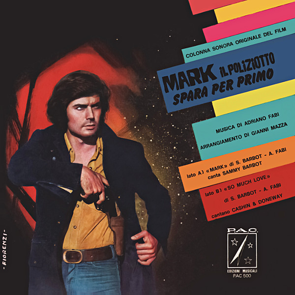 Mark Il Poliziotto Spara Per Primo (Colonna Sonora Originale Del Film)