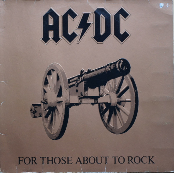 For Those About To Rock We Salute You