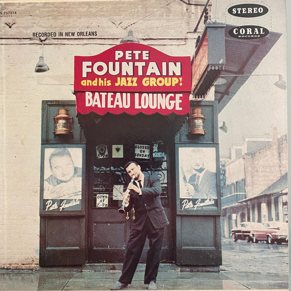 Cover for Pete Fountain At The Bateau Lounge